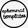 Profile picture of Ephemeral Templates